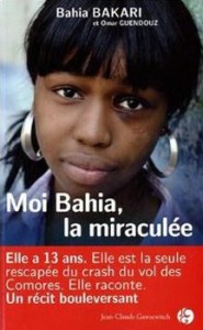 Le livre de Bahia, unique rescapée du crash