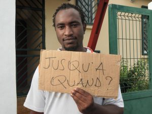 "Jusqu'à quand?", interrogeait un demandeur d'asile en février 2011
