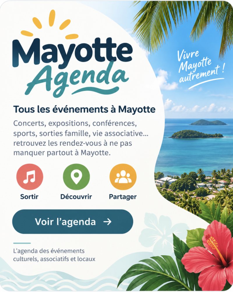 Mayotte Agenda — tous les événements à Mayotte : concerts, expositions, conférences, sports, sorties famille, vie associative. Voir l’agenda